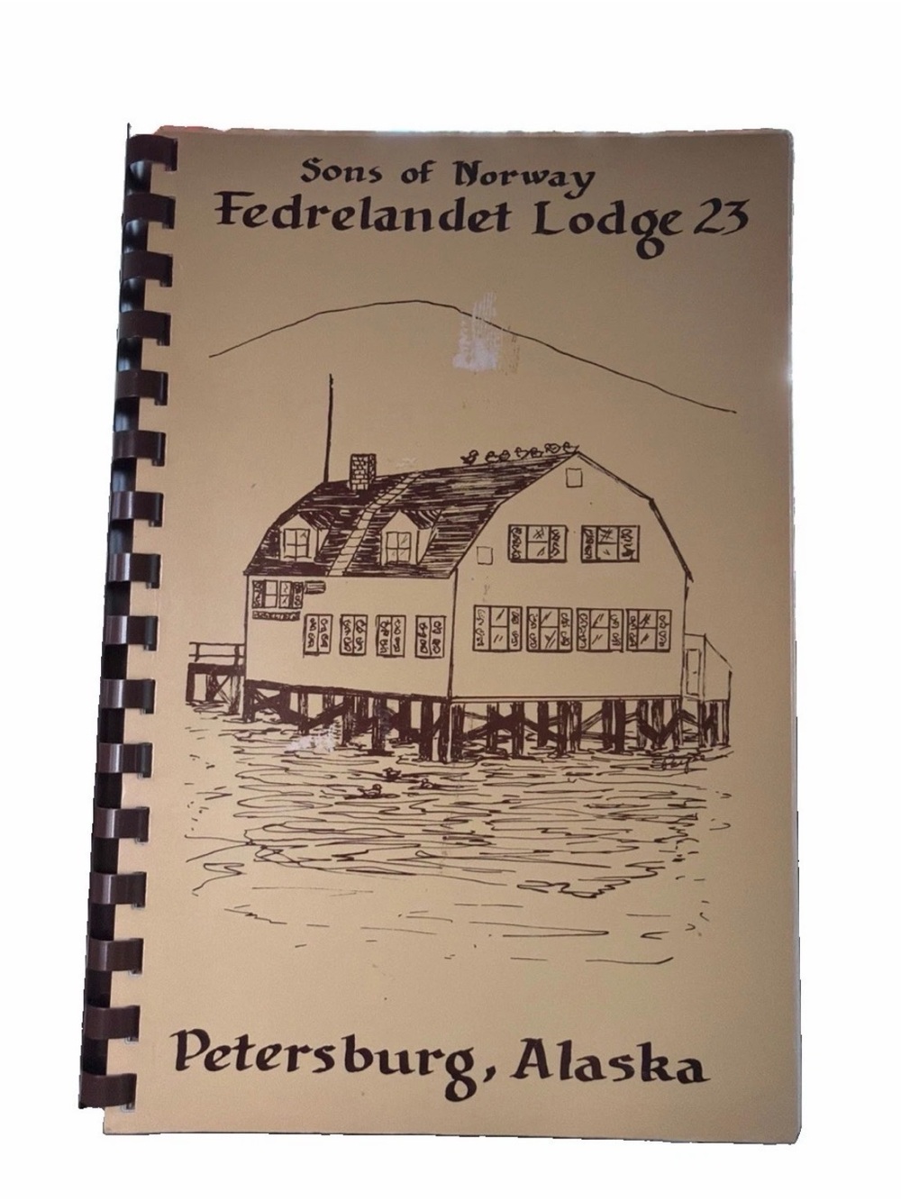 Fedrelandet Lodge 23 Petersburg Alaska- Recipe Book